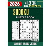 Sudoku Book for Adults and Seniors with 4 Levels of Difficulty: 404 Sudoku Puzzles Easy to Extreme (The Perfect Gift for Puzzle Lovers) (Gifts for Men & Women)