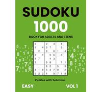 Sudoku Book for Adults and Teens - 1000 Easy Puzzles with Solutions | Vol. 1: Relax your mind and boost logic skills with easy Sudoku puzzles - perfect for beginners and daily brain training.