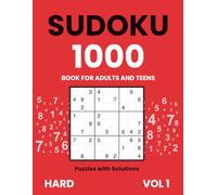 Sudoku Book for Adults and Teens - 1000 Hard Puzzles with Solutions | Vol. 1: Strengthen your logic and focus with hard Sudoku puzzles - a true test for experienced solvers.