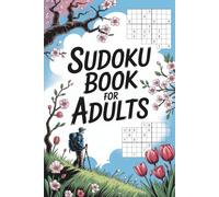 Sudoku Book for Adults: Delightful Puzzle Activity Workbook