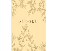 Sudoku Book for Adults Easy, Medium, Hard. Total 60 Puzzles, Large Print - Sunset Orange Vintage Floral - One Puzzle Per Page (Elegant Puzzling)