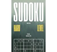 Sudoku Book for Adults Hard Level - Train Your Brain!: 200 Challenging Puzzles to Reduce Stress and Improve Focus - A Workbook for Grown-Ups Designed for Daily Mental Exercise