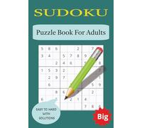 Sudoku Book for Adults: Large Print: Sudoku Puzzle Book with Solutions - The Perfect Challenge for All Skill Levels