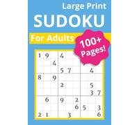 Sudoku Book for Adults: Large Print: Sudoku Puzzle Book with Solutions - The Perfect Challenge for All Skill Levels