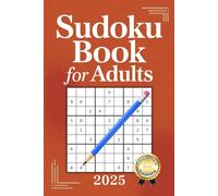 Sudoku Book for Adults: Large Print Sudoku Puzzles from Easy to Hard with Clear Instructions for Smooth and Confident Solving
