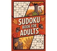 Sudoku Book for Adults: Lighthearted Puzzle Companion for Grown-Ups with Autumn Theme and Paper and Pencil