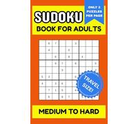 Sudoku Book for Adults - Medium to Hard in Travel Size: 200 Puzzles with Solutions, 2 per Page