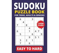 Sudoku Book For Adults & Seniors: 400 Puzzles with 3 Levels of Difficulty ... Large Print | Easy to Hard Puzzles ... 6x9 inches, 100 pages |