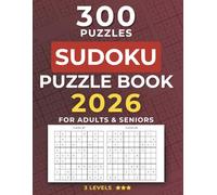 Sudoku Book for Adults & Seniors: Large-Print Puzzles with 3 Levels of Difficulty. Includes Easy, Medium, and Hard Puzzles with Solutions - Perfect for Relaxation, Brain Training, and Puzzle Lovers.