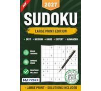 Sudoku Book for Adults & Seniors: Large Print Sudoku Puzzles with Solutions | Easy to Advanced Brain Games | Improve Focus, Memory & Logic (MAPRIOX Sudoku Collection)