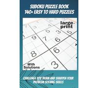 Sudoku Book for Adults & Seniors with Mixed Difficulty Levels -: 150 Brain-Training Puzzles from Easy to Hard with Solutions.