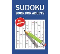 Sudoku Book For Adults: Sudoku Puzzles with Easy-to-Read Print for Memory, Mental Fitness, Brain Training and More | 6x9 inches, 110 pages | 50+ ... Holidays, and Relaxation | Solutions Included