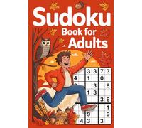 Sudoku Book for Adults: Teacher-Friendly Immersive Puzzle Workbook for Grown-Ups with Seasonal Autumn Touch