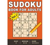 Sudoku Book for Adults: Ultimate Puzzle Book Easy to Hard Difficulty Levels with Solutions (Calm & Clever: Relaxing Brain Activity Books)