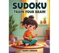 Sudoku Book for Kids and Seniors with 3 Levels of Difficulty: 104 Puzzles & Solutions, Easy to Hard (The Perfect Gift for Puzzle Lovers): Educational ... Fun Learning Activity; Brain Development Tool