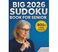 Sudoku Book for Seniors Large Print 2026: 800+ Hard Puzzles: Challenging Brain Games for Older Adults | Advanced Level Vision Friendly Big Print