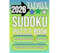 Sudoku Book for Teens, Adults and Seniors with 3 Levels of Difficulty.: Sudoku Book 1. 480 Puzzles & Solutions, Easy to Hard (The Perfect Gift for ... & Women) Sudoku Puzzles from Easy to Hard.