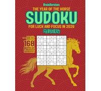 Sudoku Book Of The Year Of The Horse: 168 puzzles for luck and prosperity for 2026
