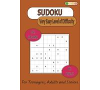 Sudoku Book Very Easy Level of Difficulty: Easy Relaxing Sudoku for Beginners with Solutions | 100 Puzzles | 6x9 inches, 100 pages ... Gift for Vacations, Holidays, Weekends, Leisure Time