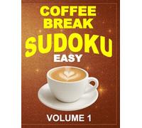 Sudoku Books for Adults: Volume 1, Easy, Large Puzzle Grid, Sudoku for Adults, Teens, Seniors. Brain Games. Mental Stimulation. Coffee Break Sudoku