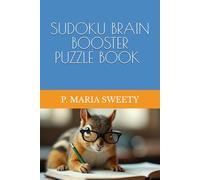 SUDOKU BRAIN BOOSTER PUZZLE BOOK FOR SMART KIDS & CHILDREN & ADULTS VOLUME 06