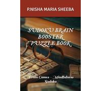 SUDOKU BRAIN BOOSTER PUZZLE BOOK FOR SMART KIDS & CHILDREN & ADULTS VOLUME 08