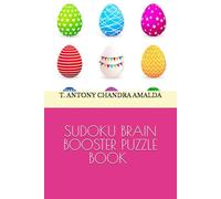 SUDOKU BRAIN BOOSTER PUZZLE BOOK FOR SMART KIDS & CHILDREN & ADULTS VOLUME 18