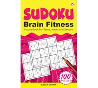 Sudoku Brain Fitness : Puzzles for a Stronger Mind | Sudoku for Intelligent Kids |Brain Teasing Activity |Fun Games