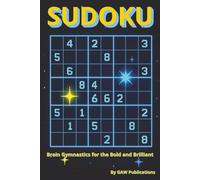 Sudoku - Brain Gymnastics for the Bold and Brilliant: Sudoku Puzzle with Easy to Read Print | 6x9 inches, 110 pages | 50+ puzzles ... Gift for Vacations, Holidays, and Free Times