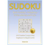 Sudoku Brain Training: 200 Large Print Puzzles to Boost Focus, Memory & Logical Thinking - Beginner to Expert Levels