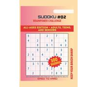 SUDOKU, BRAINPOWER CHALLENGE #02: A5 format: ALL AGES EDITION-Suitable for everyone