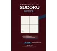 Sudoku Brutal: Ultra-Hard Mini Grids for Masters of Logic | 200 Brutal 4x4 Sudoku Puzzles for Adults, Teens & Seniors with Answers