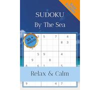 SUDOKU By The Sea | Easy Puzzles: Sudoku Puzzles | Relax and Calm by the Sea | Beach Holiday Easy Puzzles | 6x9 Inches | 50+ Puzzles | Solutions Included