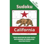 Sudoku California With Trivia: Golden State Sudoku Adventure | Puzzles, Trivia & California Fun Facts I 6x9",110 Pages I 50+ Puzzles With Trivia Questions And Solutions