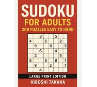Sudoku Challenge: 200 Puzzles for All Skill Levels: Easy, Medium & Hard Puzzles with Solutions - Large Print Edition