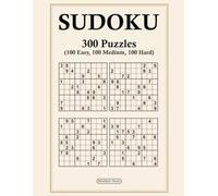 Sudoku Challenge: 300 Brain-Boosting Puzzles for All Skill Levels: Easy to Hard | 100 Easy, 100 Medium, 100 Hard | Large Print 8.5"x11"
