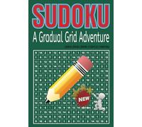 Sudoku Challenge: A Gradual Grid Adventure for all skill levels, featuring puzzles from 4x4 to 16x16 grids|Sudoku Puzzles from Easy to Hard for adults.
