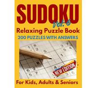 Sudoku Challenge Book for Kids, Adults & Seniors with 200 Brain-Boosting Puzzles from Easy to Expert Levels: Train Your Mind, Enhance Focus, and Relax ... | Perfect Gift for Puzzle Lovers (vol-6)