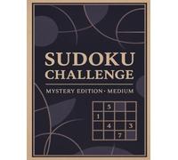 Sudoku Challenge: Medium Edition: 50 Medium Puzzles with Solutions - A Step Up in Difficulty for Sudoku Fans