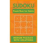 Sudoku Challenge - Medium Level: Fun and Engaging Puzzles for Adults and Teens