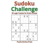 Sudoku Challenge Puzzle Book: Easy to Read Print Logic Puzzles | 6x9 inches, 110 pages | 50 Puzzles & Solutions… Gift for Vacations & Holidays