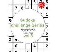 Sudoku Challenge Series Hard Puzzle Large Print: More than 200 puzzle grids with Solutions