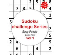 Sudoku Challenge Series: More than 200 puzzle grids with Solutions - Large Print for Adults & Seniors