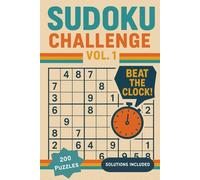 Sudoku Challenge Vol. 1: 200 Large Print Sudoku Puzzles for Adults With 7 Difficulty Levels