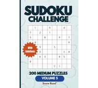 SUDOKU challenge Volume 5: 200 Medium Puzzles, Brain games for adults, teens and Seniors, Great for Travel, relaxation, or daily mental exercise (Sudoku - Medium)