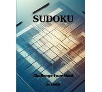 Sudoku: Challenge Your Mind