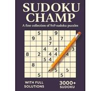 Sudoku Champ: A fine collection of 9x9 puzzles | With solutions | 8.5 x11 | 504 pages | Perfect for birthday gifts , road trips, mathematics enthusiasts, cognitive development
