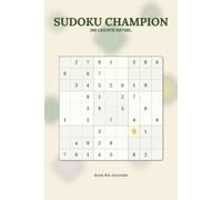 Sudoku Champion: Sudoku für Einsteiger Band 1: 200 leichte Logikrätsel 9x9, 6x9 Zoll, 1 Rätsel pro Seite
