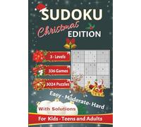 Sudoku Christmas Edition: 336 Holiday Sudoku Games in 9-in-One Grids - 3024 Puzzles to Relax and Celebrate Christmas Together | For Really Sudoku ... Thrill you | Hours of Brain Exercise and Fun