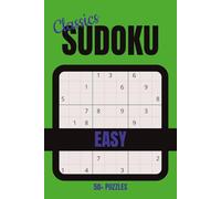 Sudoku Classics - EASY: 50+ Puzzle Grids, Start your Journey with Classic EASY Sudoku | 6 x 9 inch | Gift for Problem Solvers